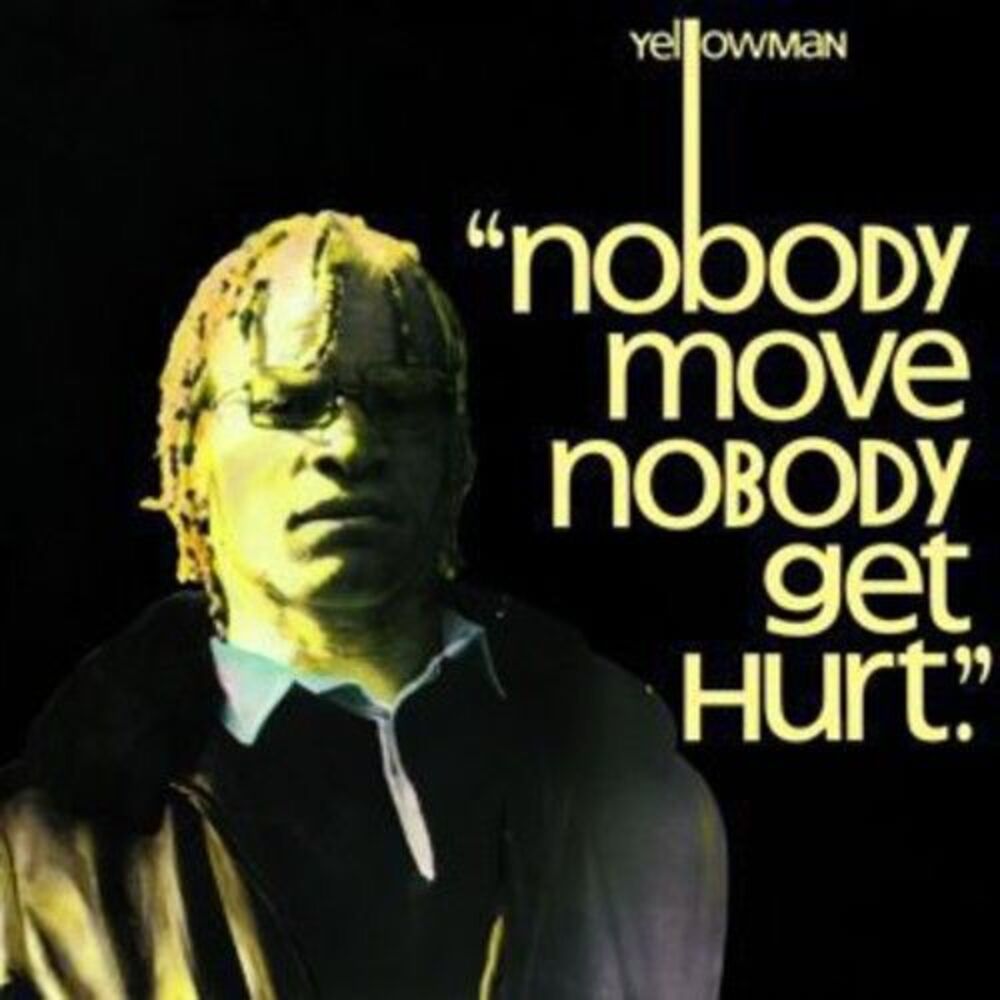 Yellowman - Nobody Move Nobody Get Hurt  LP LP